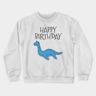 Plesiosaurus Dinosaur Happy Birthday Crewneck Sweatshirt